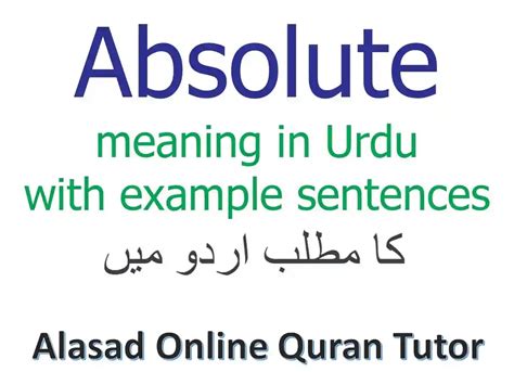 Absolute Definition And Meaning In English Quran Mualim