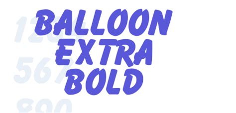 Balloon Extra Bold Font Free Download Now
