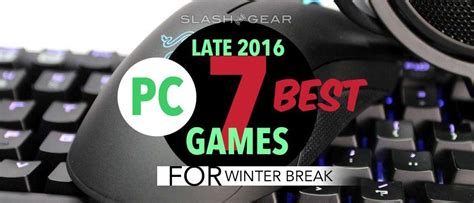 7 Best Pc Games To Play Over Winter Break Slashgear