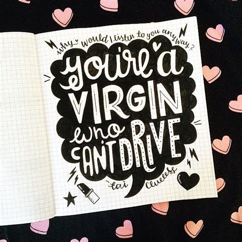 Stephanie Baxter On Instagram You Re A Virgin Who Can T Drive