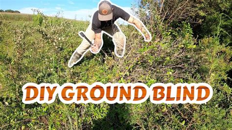 Diy Ground Blind Making A Ground Blind Youtube