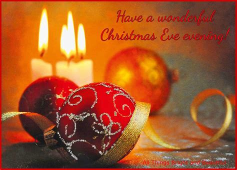 Have A Wonderful Christmas Eve Evening Pictures Photos And Images For