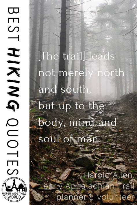 The Best Hiking Quotes Not All Over The Internet Open Wide The World