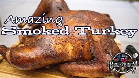 Smoked Whole Turkey How To Smoke A Great Turkey Every Time Youtube