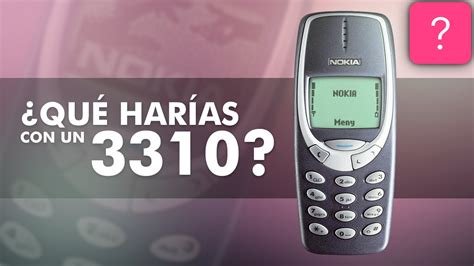 If you were a fan of the 3310 and long for those simpler times, the likelihood is you'll want to pick this up. ¿Qué harías con un Nokia 3310? - YouTube