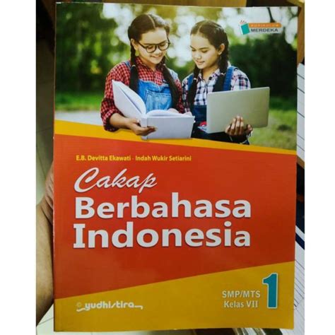 Promo Cakap Berbahasa Indonesia Kelas 7 Smp Kurikulum Merdeka