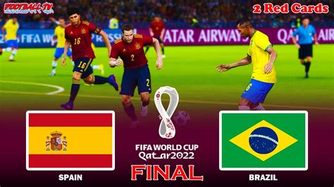 Spain Vs Brazil Final Fifa World Cup 2022 Crazy Match Pes 2021