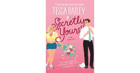 Secretly Yours By Tessa Bailey Best Romance Books Of POPSUGAR Entertainment UK Photo