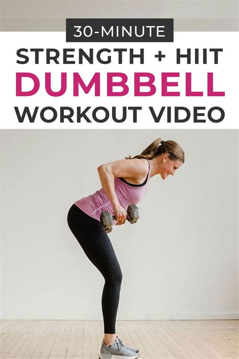 Minute Full Body Dumbbell Workout Video Nourish Move Love Hiit