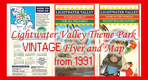 Lightwater Valley Theme Park Vintage Flyer And Map From Season 1991