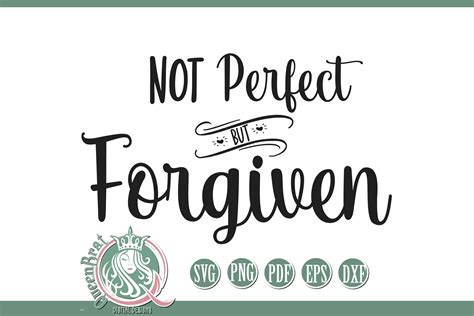 Not Perfect But Forgiven Graphic By Queenbrat Digital Designs