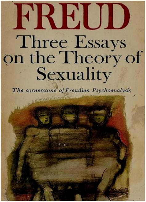 Three Essays On The Theory Of Sexuality Book Summary And Review