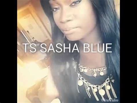 Ts Sasha Blue Proof Video Youtube