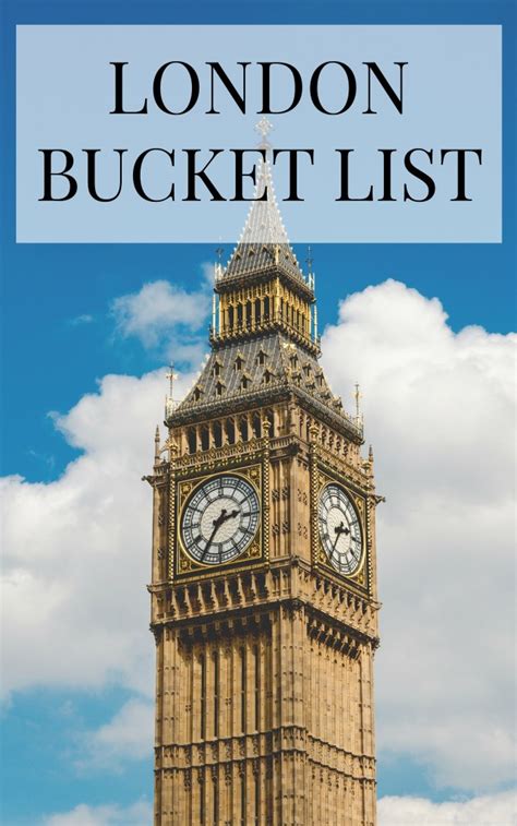 The London Bucket List Top Attractions Celebricious