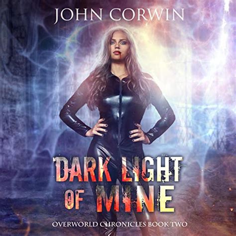 Jp Dark Light Of Mine The Overworld Chronicles Book 2