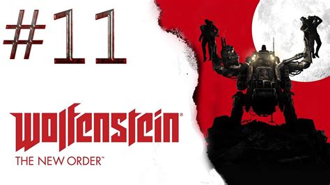 Wolfenstein The New Order Gameplay Walkthrough Part Chapter
