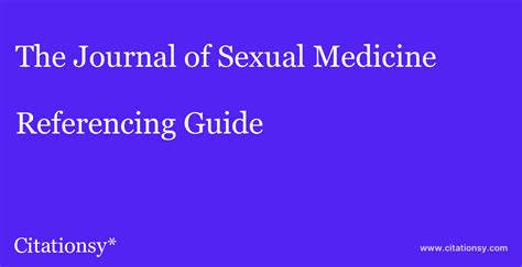The Journal Of Sexual Medicine Referencing Guide · The Journal Of Sexual Medicine Citation
