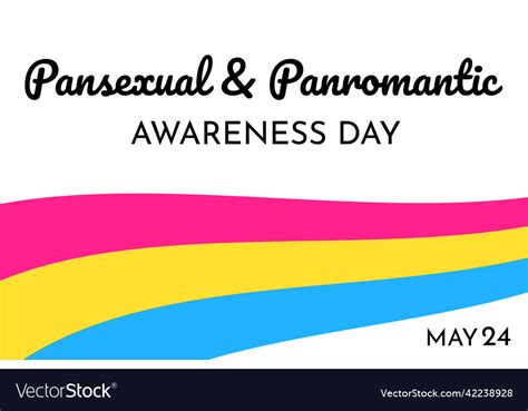 Pansexual Panromantic Awareness Day On 24 May Vector Image