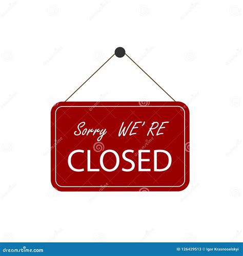 Sorry We Re Closed Business Sign Sign Red Stock Vector Illustration