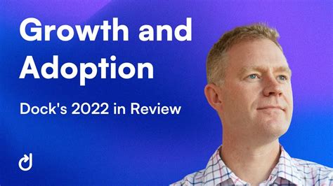 Growth And Adoption Docks 2022 Year In Review Youtube