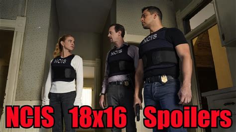 NCIS 18x16 Details Spoilers Season 18 Episode 16 Rule 91