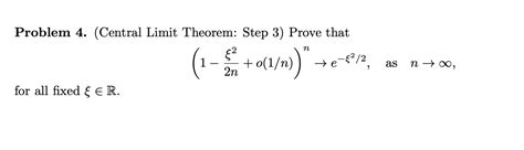 Solved Problem Central Limit Theorem Step Prove That Chegg Com