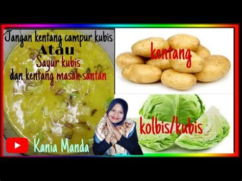 Resep Sayur Kentang Kubis Menu Ndeso Yang Enak Dan Gurih Youtube