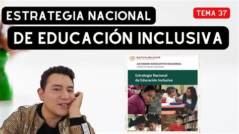 Qu Dice La Estrategia Nacional De Educaci N Inclusiva Youtube