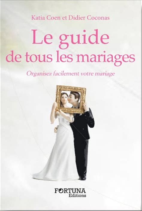 Les Guides Pratiques Pour Votre Mariage
