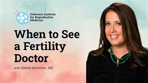 When To See A Fertility Doctor Delaware Institute For Reproductive Medicine Youtube