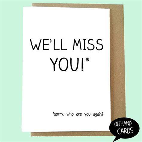 20 funny memes to help you quit in style, sayingimages.com. Funny Leaving Card. We'll Miss You! Miss You Card ...