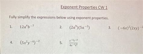 Solved Exponent Properties CW 1 Fully Simplify The Chegg Com