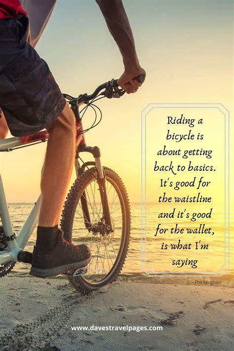 Bicycle Riding Quotes Riding A Bicycle Is About Getting Back To