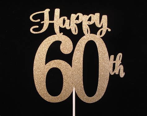 60th Anniversary Sixty Anniversary Sixty Cake Topper 60th 60th Cake