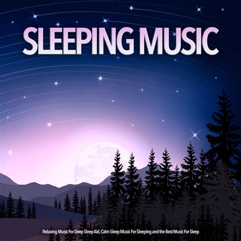 Relaxing Sleeping Music Song By Deep Sleep Music Collective Sleeping