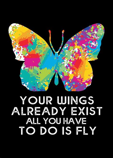 Your Wings Already Exist Poster Picture Metal Print Paint By