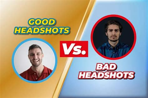 Good Headshots Vs Bad Headshots Design Yep