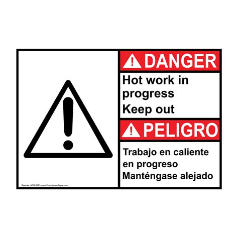 Ansi Danger Hot Work In Progress Keep Out Bilingual Sign Adb 3885