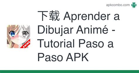 Aprender A Dibujar Animé Tutorial Paso A Paso Apk Android App 免费下载