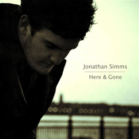 Here And Gone Ep De Jonathan Simms Spotify