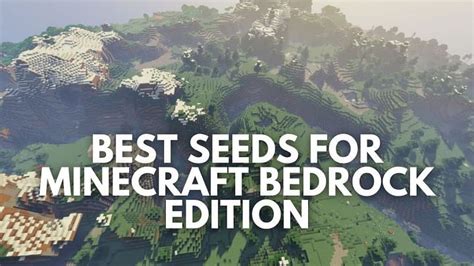 5 Best Seeds For Minecraft Bedrock Edition