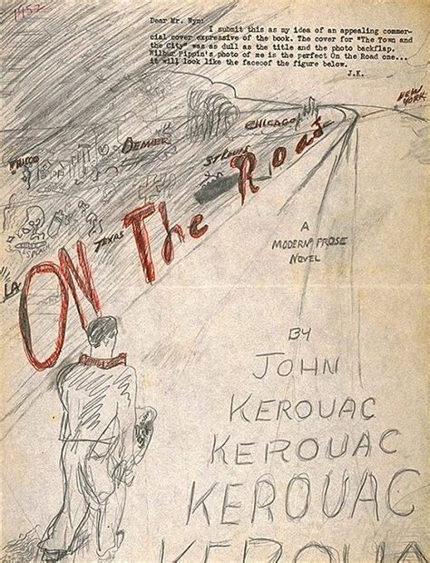 Jack Kerouacs Hand Drawn Cover For On The Road 1952 Open Culture