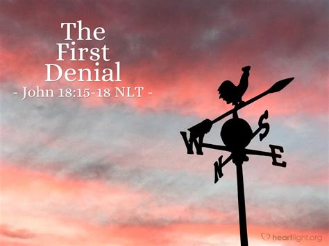 The First Denial — John 1815 18 What Jesus Did