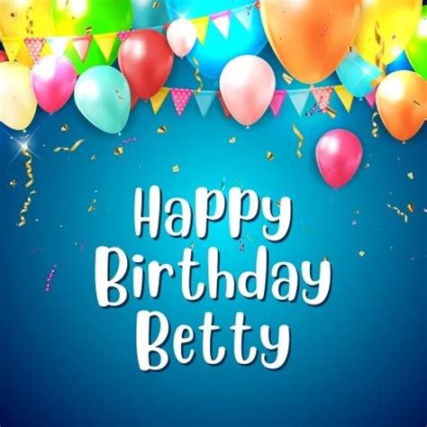 Happy Birthday Betty Wishes Images Memes 