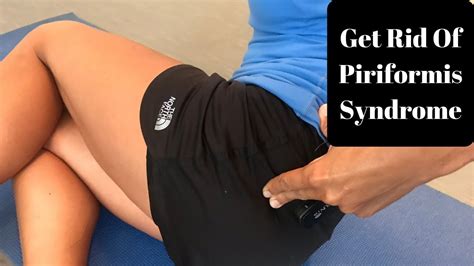 Best Self Treatment Techniques To Get Rid Of Piriformis Syndrome YouTube