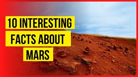 10 Interesting Facts About Mars Youtube
