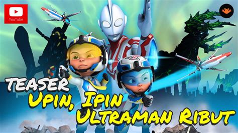 Teaser Episod Upin Ipin Dan Ultraman Ribut Hd Youtube