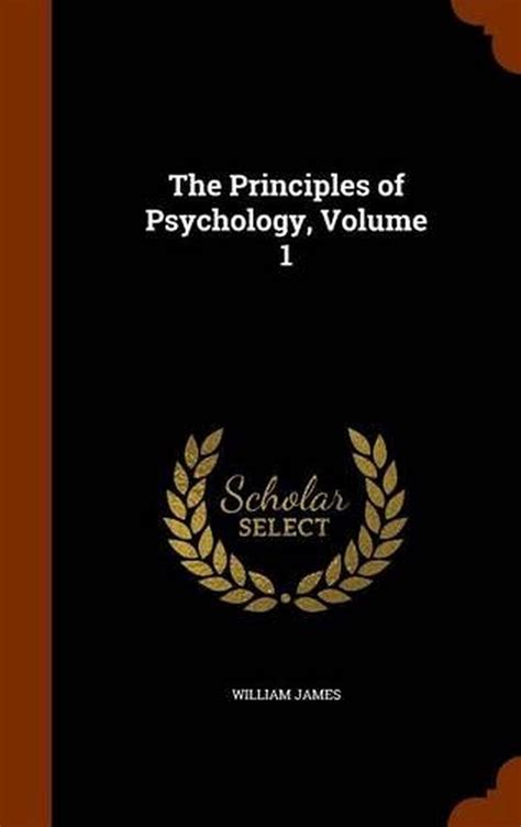 The Principles Of Psychology Volume 1 By William James English