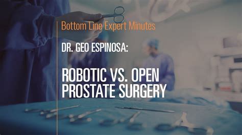Robotic Vs Open Prostate Surgery Which Is Better YouTube