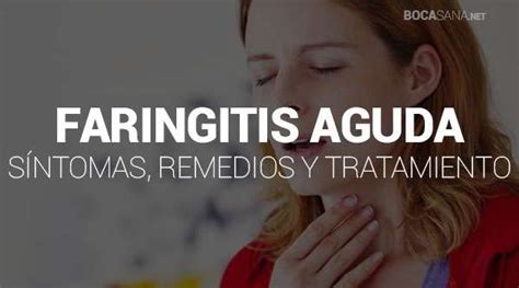 ⊛ ¿qué Es La Faringitis Aguda 【 Causas Síntomas Y Tratamientos